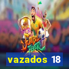 vazados 18
